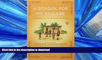 READ  A School for My Village: A Promise to the Orphans of Nyaka FULL ONLINE