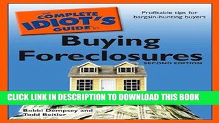 [Ebook] The Complete Idiot s Guide to Buying Foreclosures, 2nd Edition (Complete Idiot s Guides