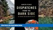 Must Have PDF  Dispatches from the Dark Side: On Torture and the Death of Justice  Best Seller