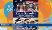 Big Deals  Race Results: Hollywood vs the Supreme Court; Ten Decades of Racial Decisions and Film