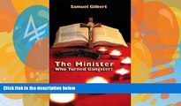 Books to Read  The Minister Who Turned Gangster!  Full Ebooks Most Wanted