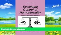 Big Deals  Sociolegal Control of Homosexuality: A Multi-Nation Comparison (Perspectives in