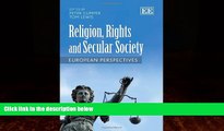 Big Deals  Religion, Rights and Secular Society: European Perspectives  Full Ebooks Best Seller