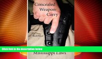 Big Deals  Concealed Weapon Carry: Mississippi Laws  Best Seller Books Best Seller