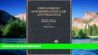 Must Have  Hornbook on Employment Discrimination Law   Practice (American Casebook Series)