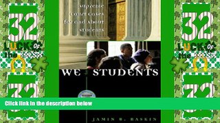 Big Deals  We the Students: Supreme Court Decisions for and About Students  Best Seller Books Most