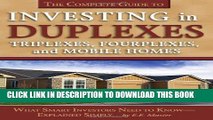 [Ebook] The Complete Guide to Investing in Duplexes, Triplexes, Fourplexes, and Mobile Homes: What