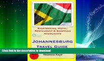 FAVORITE BOOK  Johannesburg Travel Guide: Sightseeing, Hotel, Restaurant   Shopping Highlights