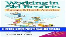 [PDF] Working in Ski Resorts - Europe   North America, 4th Popular Colection