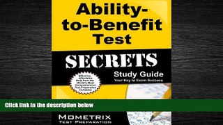 Enjoyed Read Ability-to-Benefit Test Secrets Study Guide: ATB Exam Review for the