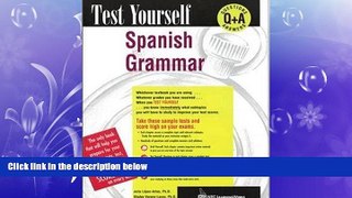 For you Test Yourself: Spanish Grammar