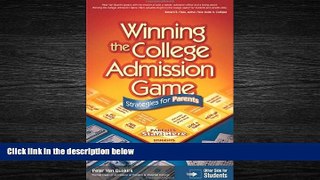 Enjoyed Read Winning the College Admission Game: Strategies for Parents   Students