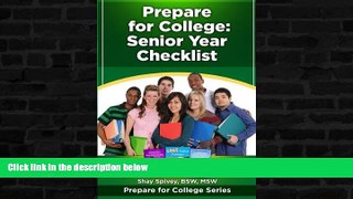 Online eBook Prepare for College: Senior Year Checklist (Volume 4)