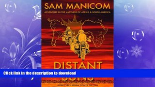 FAVORITE BOOK  Distant Suns: Adventure in the Vastness of Africa and South America FULL ONLINE