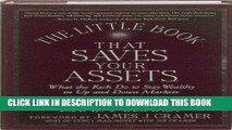 [Ebook] The Little Book that Saves Your Assets: What the Rich Do to Stay Wealthy in Up and Down