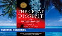 Books to Read  The Great Dissent: How Oliver Wendell Holmes Changed His Mind--and Changed the
