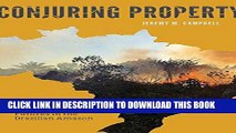 [Ebook] Conjuring Property: Speculation and Environmental Futures in the Brazilian Amazon