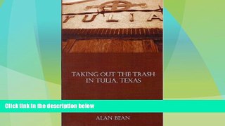 Big Deals  Taking Out The Trash In Tulia, Texas  Best Seller Books Most Wanted