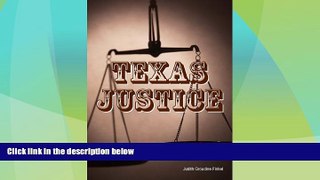 Big Deals  Texas Justice  Full Read Best Seller