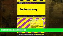 For you CliffsQuickReview Astronomy (Cliffs Quick Review (Paperback))