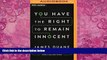 Big Deals  You Have the Right to Remain Innocent  Full Ebooks Best Seller