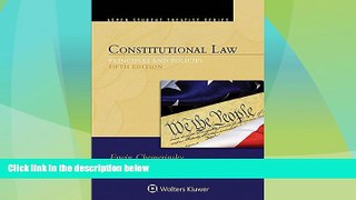 Must Have PDF  Constitutional Law: Principles and Policies (Aspen Student Treatise)  Full Read
