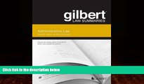 Big Deals  Gilbert Law Summary on Administrative Law (Gilbert Law Summaries)  Best Seller Books