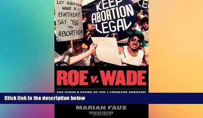 Télécharger la video: Must Have  Roe v. Wade: The Untold Story of the Landmark Supreme Court Decision that Made Abortion