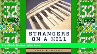 Must Have PDF  Strangers on a Hill: Congress and the Court  Full Read Most Wanted