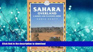 READ  Sahara Overland: A Route and Planning Guide FULL ONLINE