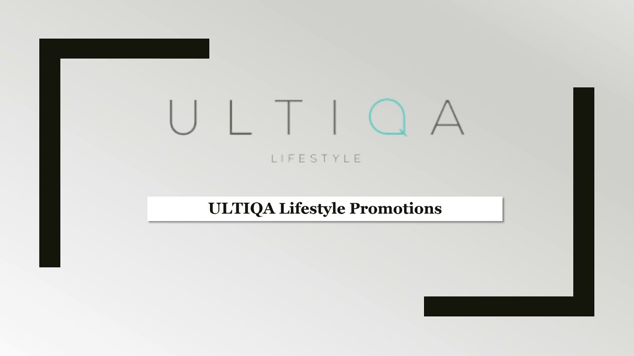 ULTIQA Lifestyle Promotions