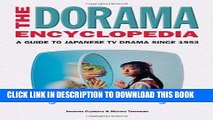 Read Now The Dorama Encyclopedia: A Guide to Japanese TV Drama Since 1953 PDF Book