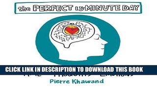 [Ebook] The Perfect 15-Minute Day: Managing Your Time, Thoughts, and Emotions Download Free