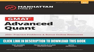 Read Now GMAT Advanced Quant: 250+ Practice Problems   Bonus Online Resources (Manhattan Prep GMAT