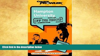 Online eBook Hampton University: Off the Record (College Prowler) (College Prowler: Hampton
