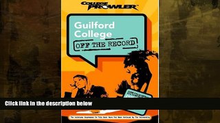 Popular Book Guilford College: Off the Record (College Prowler) (College Prowler: Guilford College