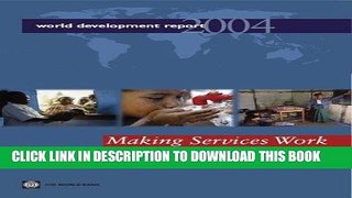 Read Now World Development Report 2004: Making Services Work for Poor People Download Online
