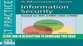 Read Now Information Security based on ISO 27001/ISO 27002: A Management Guide (Best Practice (Van