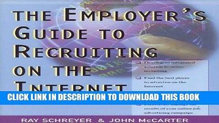 Read Now Employers  Guide to Recruiting on the Internet PDF Online