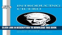 [Free Read] Introducing Cicero: A Latin Reader Free Online