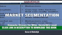 Read Now Market Segmentation - Simple Steps to Win, Insights and Opportunities for Maxing Out