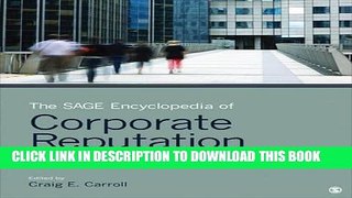 Read Now The SAGE Encyclopedia of Corporate Reputation PDF Book