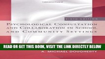 [DOWNLOAD] PDF Psychological Consultation and Collaboration in School and Community Settings New