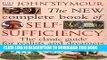 Read Now The New Complete Book of Self-Sufficiency: The Classic Guide for Realists and Dreamers