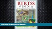 READ BOOK  A Photographic Guide to the Birds of India: And the Indian Subcontinent, Including