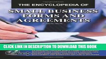 Read Now The Encyclopedia of Small Business Forms and Agreements: A Complete Kit of Ready-to-Use