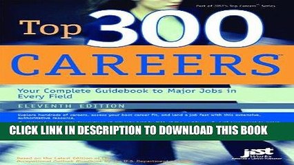 [PDF] Top 300 Careers: Your Complete Guidebook to Major Jobs in Every Field Full Colection