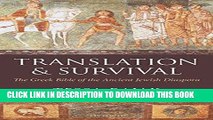 [Free Read] Translation and Survival: The Greek Bible of the Ancient Jewish Diaspora Full Online