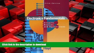 EBOOK ONLINE Electronics Fundamentals: Circuits, Devices, and Applications (5th Edition) FREE BOOK