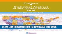 Read Now ProQuest Statistical Abstract of the United States 2016 (ProQuest Statistical Abstract